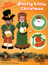 HAVE YOURSELF A KNOTTY LITTLE CHRISTMAS Macrame Project Instruction Book