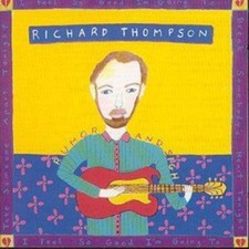 Richard Thompson-  Rumour and Sigh - 14 track CD