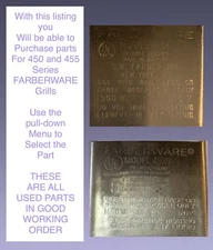 Farberware Open Hearth Electric Rotisserie Grill 450A 455N PARTS CHOICE OF PIECE