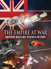 The Empire at War: British Military Science Fiction by Christopher G. Nuttall (E