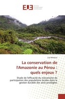 La Conservation De L'amazonie Au PéRou : Quels Enjeux ? Lisa Mimoun