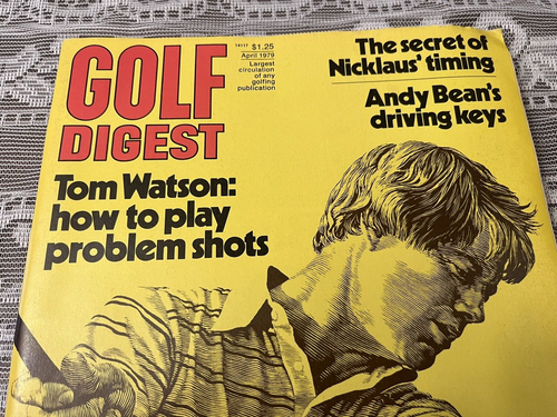 GOLF DIGEST MAGAZINE APRIL 1979 TOM WATSON: HOW TO PLAY PROBLEM SHOTS - Picture 3 of 16
