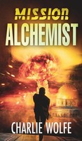 Charlie Wolfe | Mission Alchemist | Buch | Englisch (2019) | Gebunden