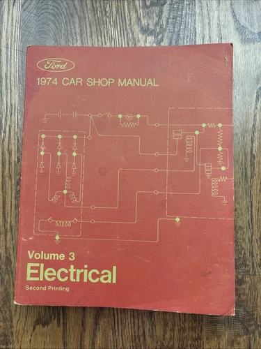 Vintage 1974 Ford Car Shop Manual Volume 3: Electrical