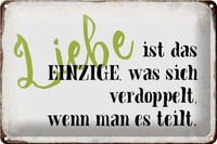 Schild Blech 30X20Cm - Made In Germany - Spruch Liebe Ist Das Einzige Was Sich M
