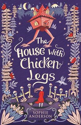 The House with Chicken Legs | Buch | 9781474940665