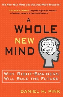 A Whole New Mind: Why Right-Brainers Will Rule the ... | Buch | Zustand sehr gut