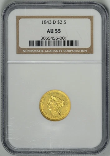 1843-D  $2.5  NGC AU55  Gold Liberty  ~  Small D ~ Dahlonega Mint ~ #3055455-001