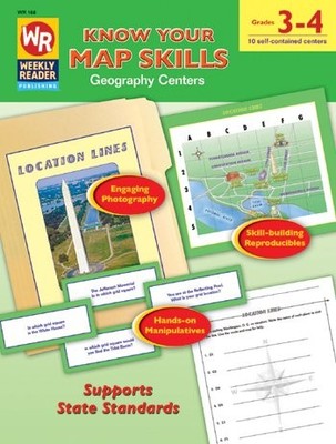 KNOW YOUR MAP SKILLS GEOGRAPHY By Weekly Reader Staff