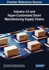 Industry 4.0 and Hyper-Customized Smart Manuf...