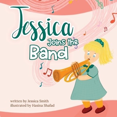 Jessica Smith Jessica Joins the Band (Taschenbuch) (US IMPORT)