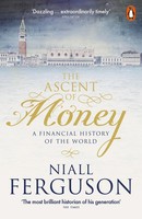 The Ascent Of Money | A Financial History Of The World | Niall Ferguson | Buch