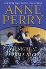Charlotte and Thomas Pitt: Midnight at Marble Arch 28 by Anne Perry (2013, Hardcover)