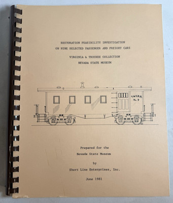 Virginia & Truckee Railroad Restoration Feasibility Book Passenger, Freight Cars