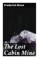 Frederick Niven | The Lost Cabin Mine | Taschenbuch | Englisch | Good Press