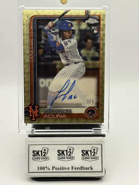 2025 Topps Chrome Superfractor Autograph Luisangel Acuna #RA-LA Rookie 1/1