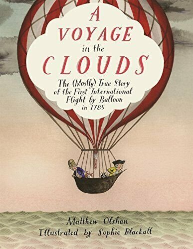 A Voyage in the Clouds: The (Mostly) True Story of the First International Fl... - Picture 1 of 4