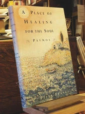 A Place of Healing for the Soul: Patmos - hardcover France, Peter