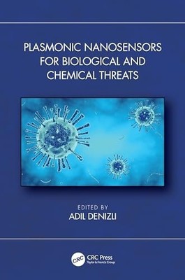 Plasmonic Nanosensors for Biological and Chemical Threats, , , Excellent, 6/14/2