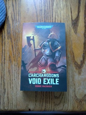 Warhammer 40K Carcharodons Void Exile By Robbie Macniven PB Brand New
