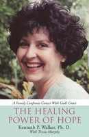 Kenneth P. Walker | The Healing Power Of Hope | Taschenbuch | Englisch (2016)