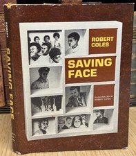 SIGNED 1st Edition SAVING FACE Robert Coles 1972 Children's HC/DJ Civil Rights