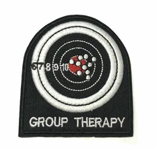 Group Therapy Patch Embroidered Hook Loop Applique Gag gift Military Gun Range
