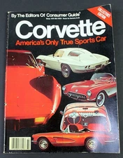 Corvette America's Only True Sports Car By Editors of Consumer Guide 1979