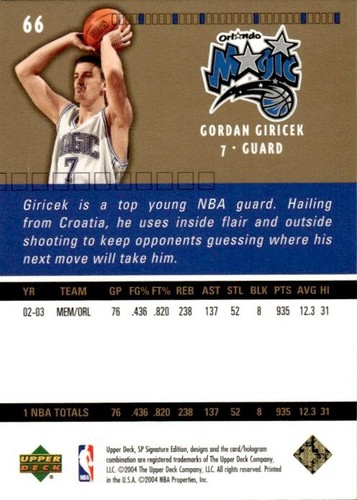 2003-04 SP Signature Edition Gold #66 Gordan Giricek Magic/100 - Imagen 2 de 2