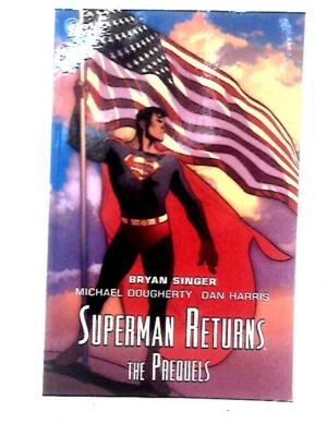 Superman Returns:The Prequels (Bryan Singer - 2006) (ID:03713)