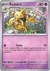 Carte KADABRA 081/167 Pokémon Mascarade Crépusculaire EV06 Neuve TWM FR