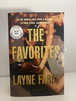 The Favorites (ARC) By Layne Fargo (They Never Learn )1/14/25