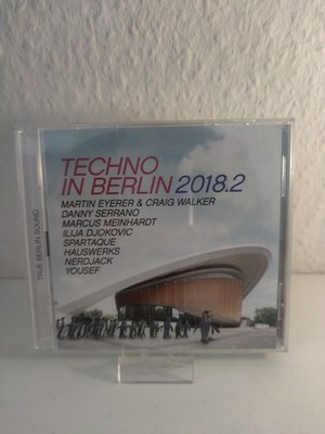 Techno in Berlin 2018.2 Doppel CD NEU Martin Eyerer & Craig Walker Danny Serrano