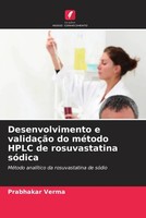 Prabhakar Verma | Desenvolvimento E ValidaçãO Do MéTodo Hplc De Rosuvastatina...
