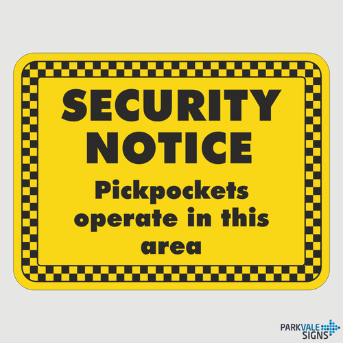 Security Notice Pickpockets Operate In This Area Sign