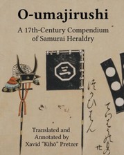 Pretzer - O-umajirushi  A 17th-Century Compendium of Samurai Heraldry  - X555z