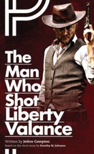 The Man Who Shot Liberty Valance Paperback Jethro Compton