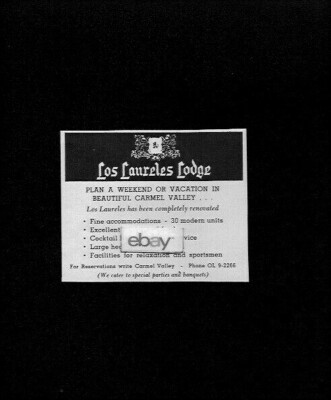 LOS LAURELES LODGE IN CARMEL VALLEY,CALIF 1963 WEEKEND OT VACATION 30 UNITS AD