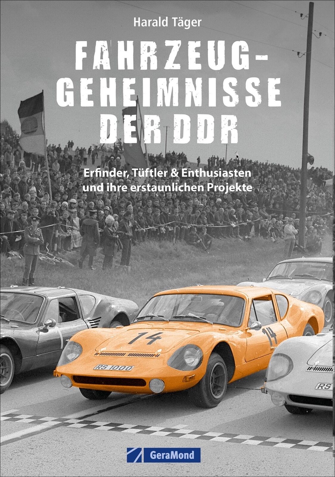 Thumbnail - Udo Stünkel; Harald Täger / Fahrzeug-geheimnisse Der Ddr