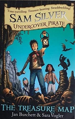 Sam Silver Undercover Pirate 8: The Treasure Map, Burchett, Jan,Vogler, Sara, Go