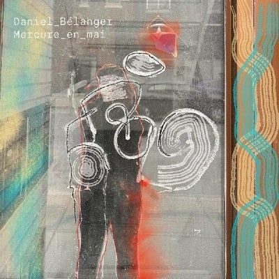 Daniel Belanger - Mercure En Mai [New Vinyl LP] 140 Gram Vinyl