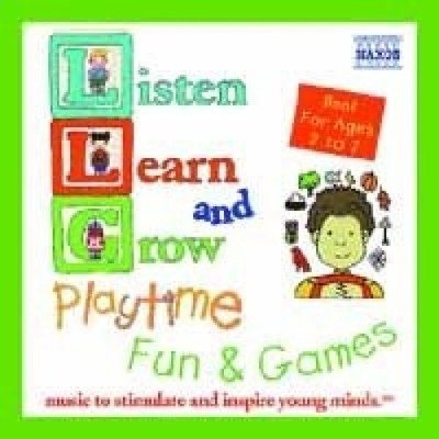 Listen, Learn & Grow: Playtime, Fun & Games by Various Artists [CD]