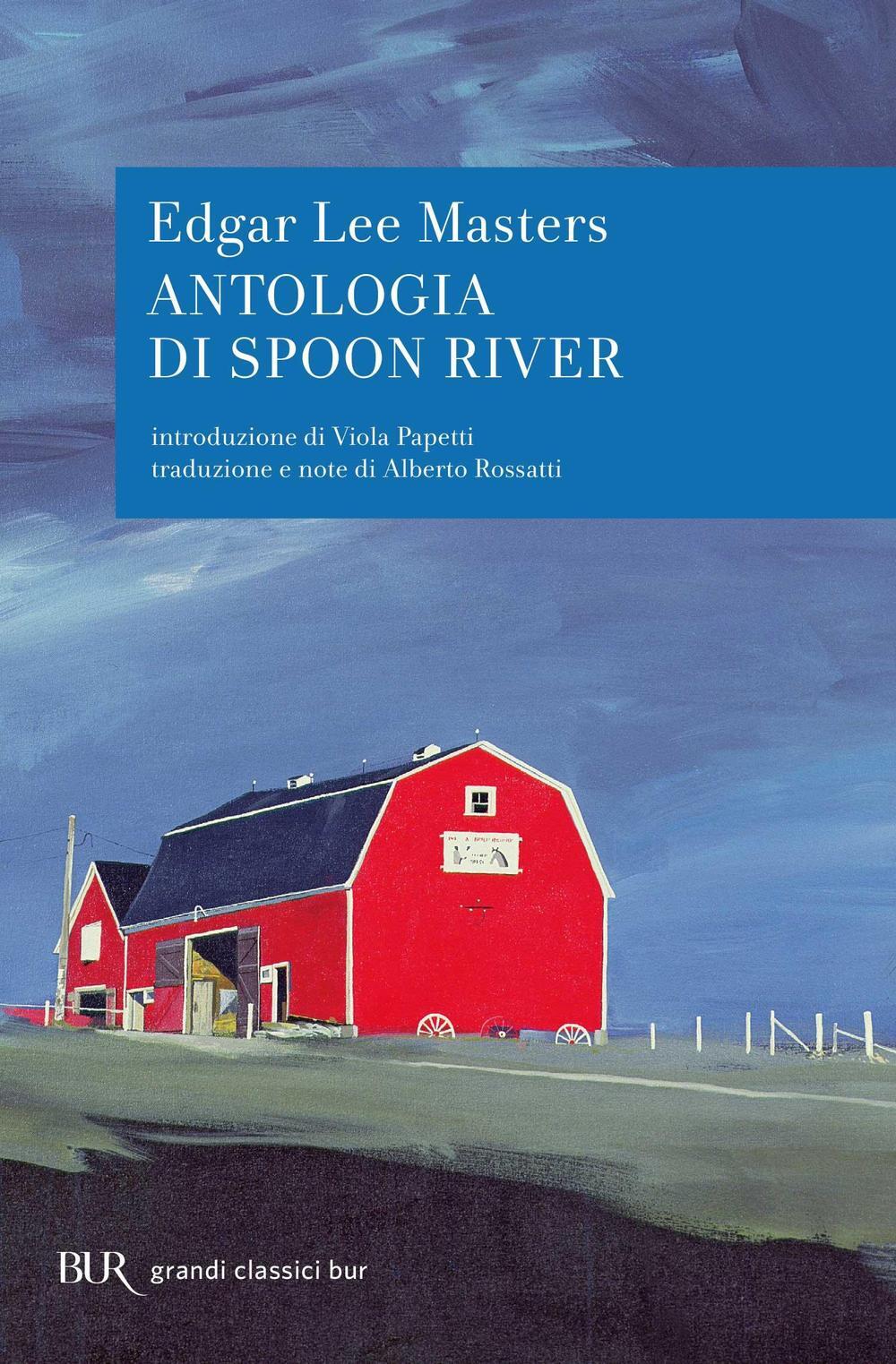 Libri Masters Edgar Lee - Antologia Di Spoon River. Testo Inglese A Fronte