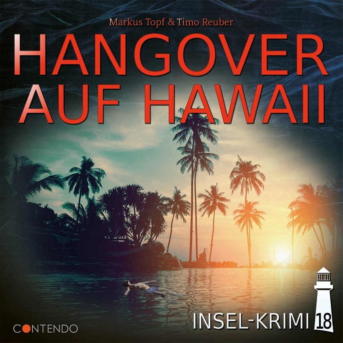 Insel-Krimi Insel-Krimi 18-Hangover auf Hawaii (CD)