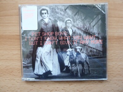 PET SHOP BOYS (PSB) - I DON'T KNOW WHAT YOU WANT  - CD SINGLE - CD1 - B3F