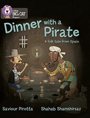 Dinner with a Pirate: Band 04 Blue/Band 14 Ruby (Collins B... by Collins Big Cat