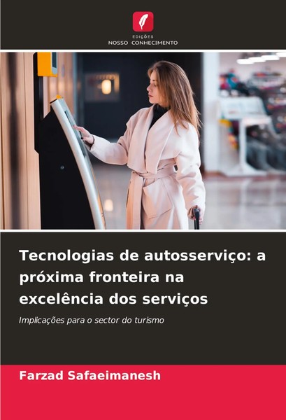 Tecnologias De AutosserviçO: A PróXima Fronteira Na ExcelêNcia Dos ServiçOs Buch-image
