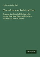 ¿Uvres FrançAises D'olivier Maillard Arthur De La Borderie
