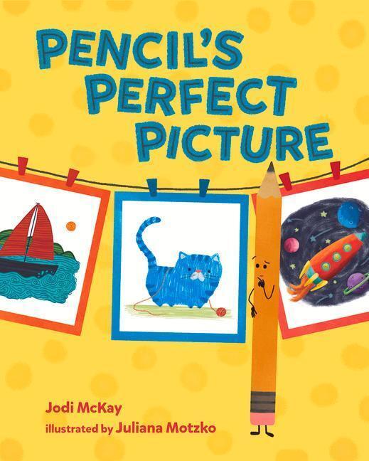 Thumbnail - Pencil's Perfect Picture | Jodi Mckay | Englisch | Buch | Gebunden |