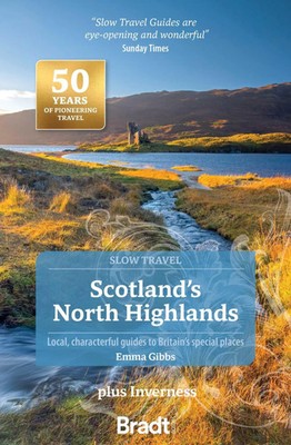 Scotland's North Highlands (Slow Travel) | plus Inverness | Emma Gibbs | Buch